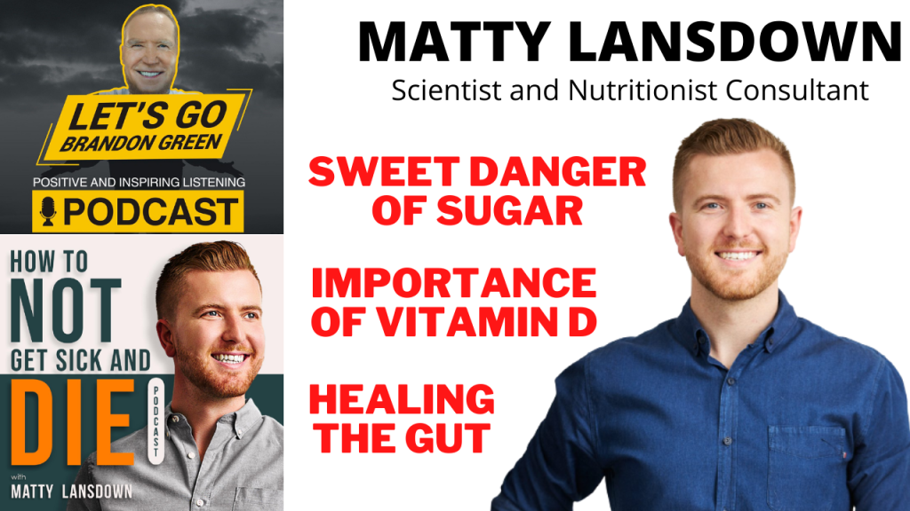 Lets go brandon green - matty lansdown host of how to not get sick and die podcast