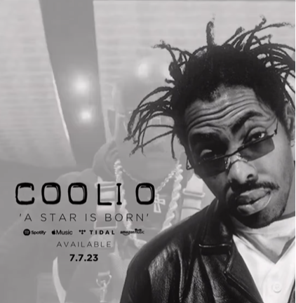 coolio song 2023 - a star is born feat treach